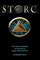 Storc : the end of mankind as we know it : a gay science fiction /