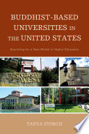 Buddhist-based universities in the United States : searching for a new model in higher education /