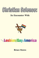 Christian Science : its encounter with lesbian/gay America /