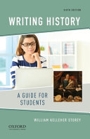 Writing history : a guide for students /