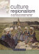 The culture of regionalism : art, architecture and international exhibitions in France, Germany and Spain, 1890-1939 /