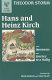 Hans and Heinz Kirch ; with, Immensee ; and, Journey to a Hallig /