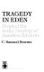 Tragedy in Eden : original sin in the theology of Jonathan Edwards /