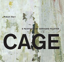 The Cage paintings : Gerhard Richter /