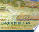 Crackers in the glade : life and times in the old Everglades /