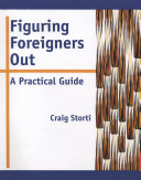 Figuring foreigners out : a practical guide /