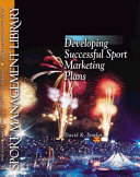 Developing successful sport marketing plans /