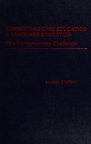 Connecting civic education & language education : the contemporary challenge /