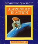 The Greenwich guide to astronomy in action /