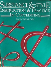 Substance & style : instruction & practice in copyediting /