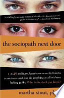 The sociopath next door : the ruthless versus the rest of us /