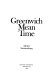 Greenwich mean time /