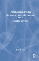 Transnational France : the modern history of a universal nation /