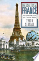 Transnational France : the modern history of a universal nation /