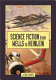 Science fiction from Wells to Heinlein /