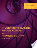 Investment banks, hedge funds, and private equity : the new paradigm /