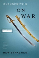 Clausewitz's On war : a biography /
