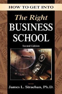 How to get into the right business school /