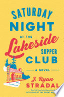 Saturday night at the Lakeside Supper Club /