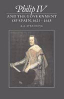 Philip IV and the government of Spain, 1621-1665 /