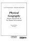 Physical geography : science and systems of the human environment /