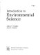 Introduction to environmental science /