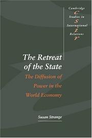 The Retreat of the state : the diffusion of power in the world economy /