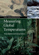 Measuring global temperatures : their analysis and interpretation /