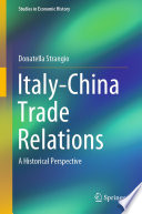 Italy-China Trade Relations : A Historical Perspective /