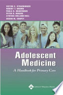Adolescent medicine : a handbook for primary care /