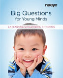 Big questions for young minds : extending children's thinking /