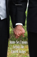 Same-sex unions across the United States /
