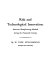 Risk and technological innovation : American manufacturing methods during the nineteenth century /