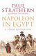 Napoleon in Egypt : the greatest glory /