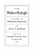 Sir Walter Ralegh : a study in Elizabethan skepticism.