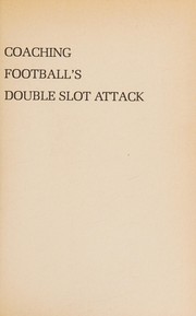 Coaching football's double slot attack /