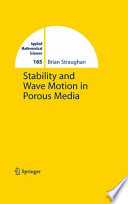 Stability and wave motion in porous media /