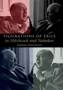 Figurations of exile in Hitchcock and Nabokov /