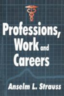 Professions, work, and careers /