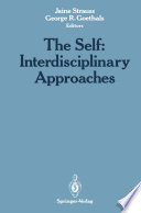 The Self: Interdisciplinary Approaches /