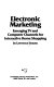 Electronic marketing : emerging TV and computer channels for interactive home shopping /