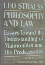 Philosophy and law : essays toward the understanding of Maimonides and his predecessors /