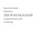 Der Rosenkavalier ; Fassungen, Filmszenarium, Briefe /