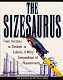 The sizesaurus /
