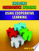 Engaging mathematics students using cooperative learning /