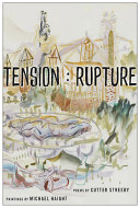 Tension : rupture : poems /