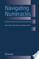 Navigating numeracies : home/school numeracy practices /
