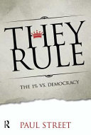 They rule : the 1% vs. democracy /
