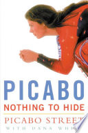 Picabo : nothing to hide /