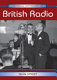 Historical dictionary of British radio /